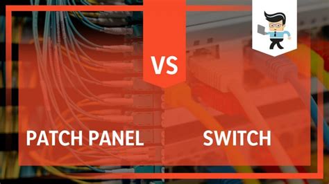 What Is A Patch Panel Vs Switch