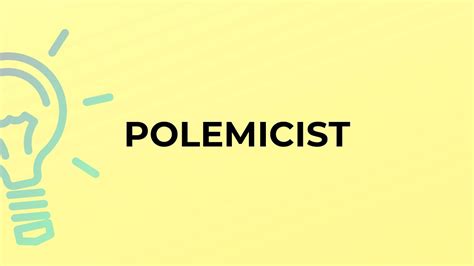 what is a polemicist define