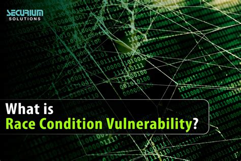 what is a race condition vulnerability