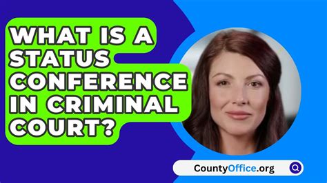 what is a status conference in a criminal trial
