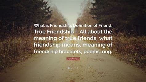 what is a true meaning of friendship