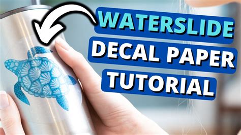 what is a waterslide decal