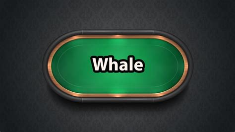 what is a whale in poker