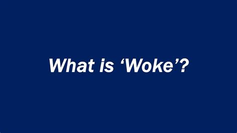 what is a woke definition