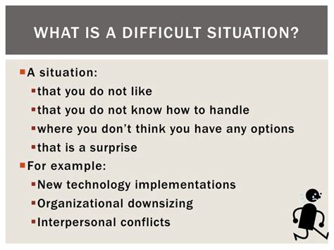 what is an example of a difficult situation