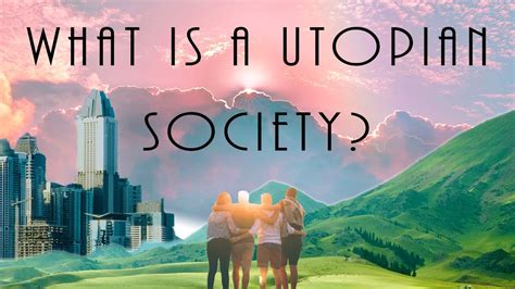 What Is An Example Of A Utopia