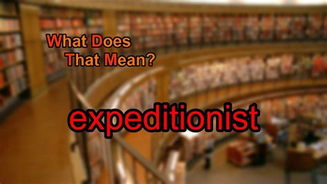 what is an expeditionist