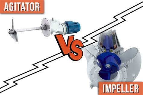 What Is An Impeller Vs An Agitator