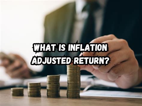 what is an inflation adjusted return