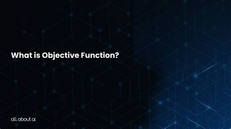 what is an objective function in ai