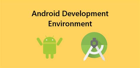  62 Free What Is Android Development Environment Setup Recomended Post