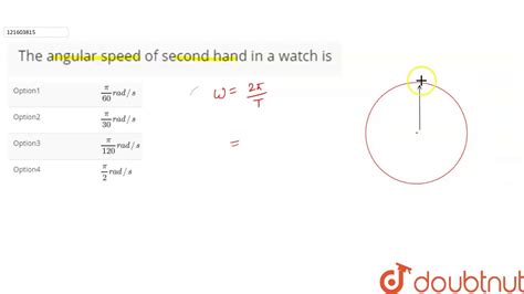 What Is Angular Speed Of Second Hand Of Watch
