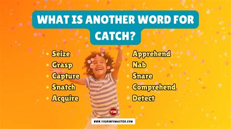 what is another word for catch
