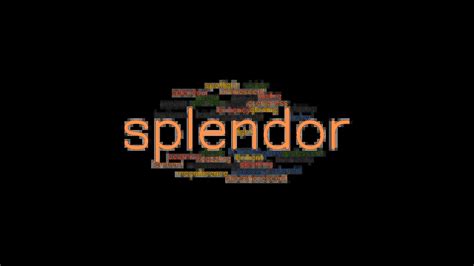 what is another word for splendor