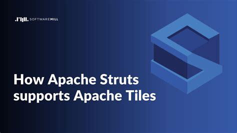 What Is Apache Struts Used For