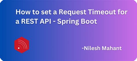what is api request timeout