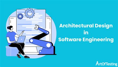 What Is Architectural Design Software Engineering