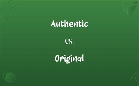 what is authentic vs original