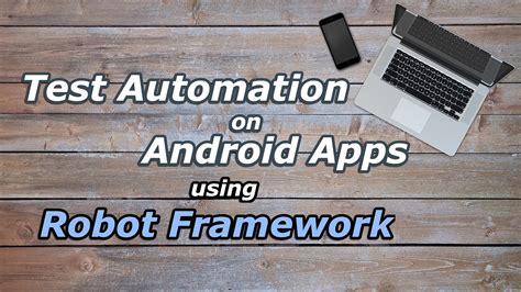What Is Automation Test On Android