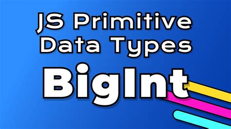 what is bigint data type in javascript