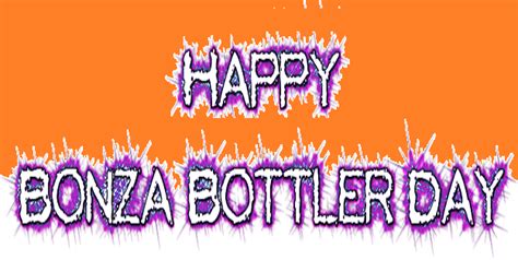 what is bonza bottler day