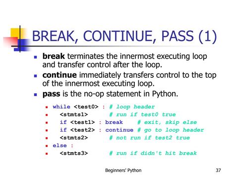 what is break continue and pass statement in python
