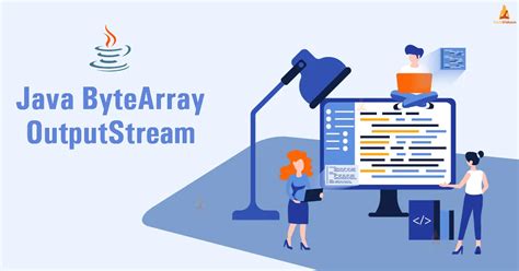 What Is Byte Array Output Stream
