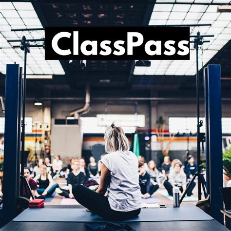 What is ClassPass: Uncovering the Fitness Membership Phenomenon