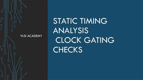 What Is Clock Gating Checks In Vlsi