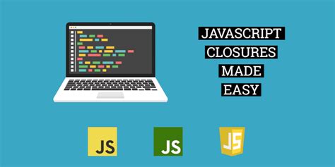 what is closure in javascript in simple words