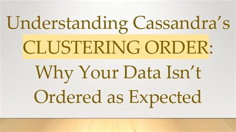 What Is Clustering Order In Cassandra
