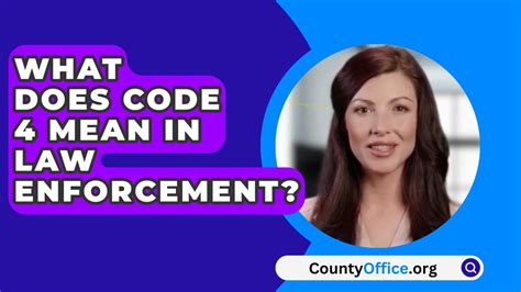 what is code 4 mean in police