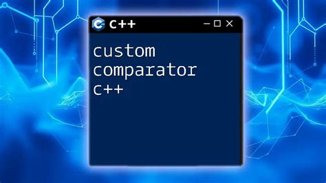 What Is Comparator In C++