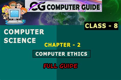 what is computer ethics class 8 notes