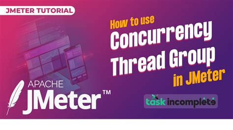 What Is Concurrency Thread Group In Jmeter