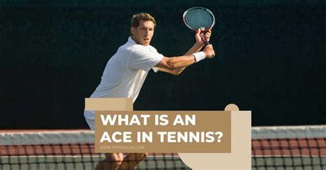 what is considered an ace in tennis