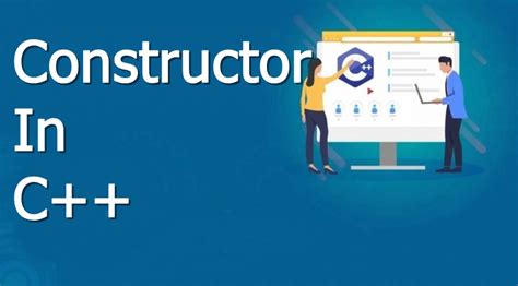 what is constructor in c plus plus