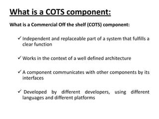 What Is Cots Part