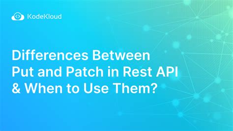 what is difference between put and patch method in rest api