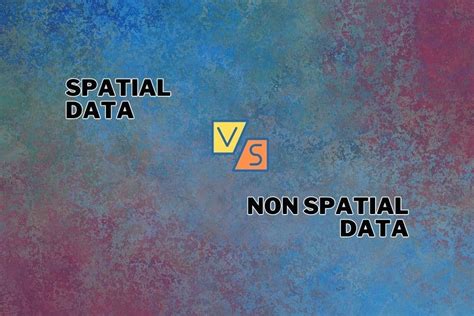 what is difference between spatial and non spatial data