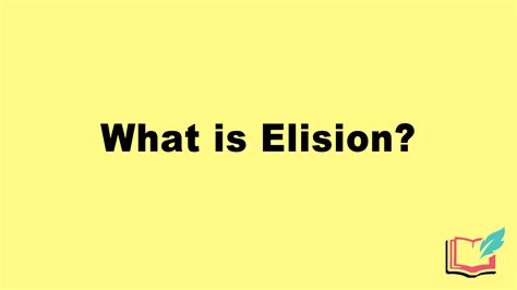 What Is Elision And Examples