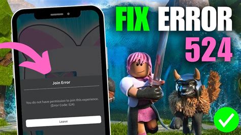 what is error code 524 in roblox mobile
