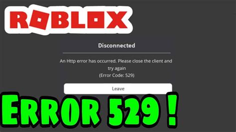 what is error code 529 roblox