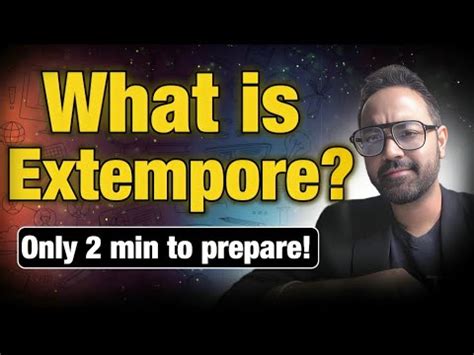 what is extempore in interview