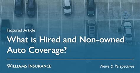 what is extended non owned auto coverage