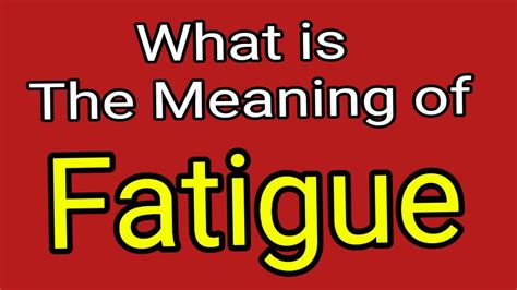 what is fatigue in simple words