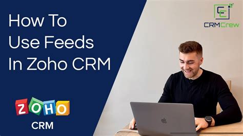 What Is Feeds In Zoho Crm