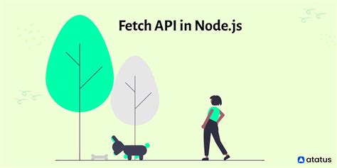 what is fetch api in node js