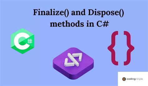 What Is Finalize And Dispose Method In C#