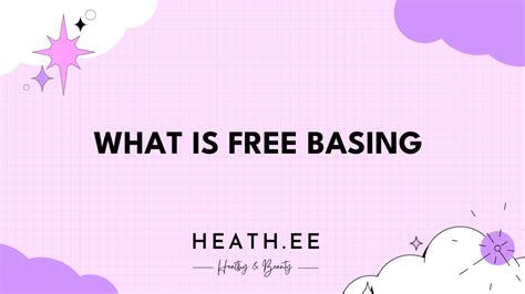 what is free basing